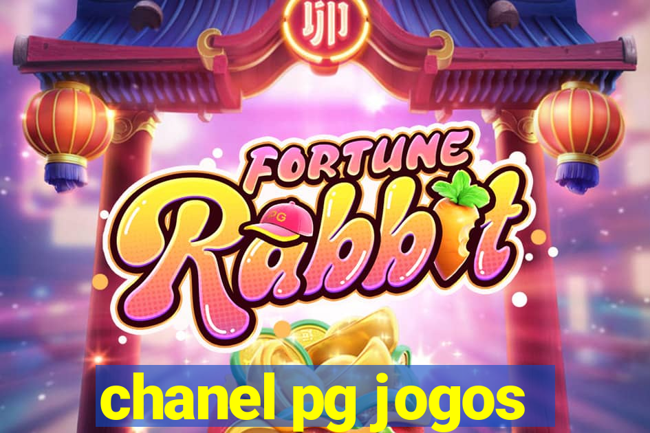 chanel pg jogos